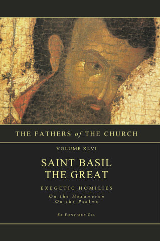 Basil the Great - Exegetic Homilies