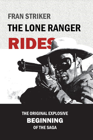 Striker - The Lone Ranger Rides
